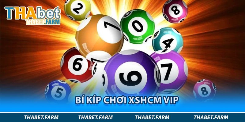 Bí kíp chơi xổ số Hồ Chí Minh VIP bất bại 